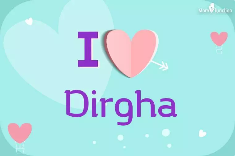 I Love Dirgha Wallpaper