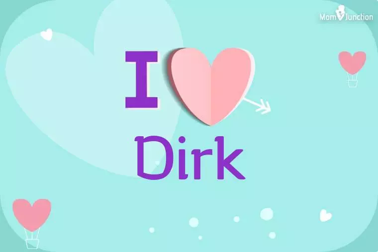 I Love Dirk Wallpaper