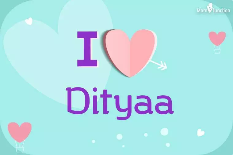 I Love Dityaa Wallpaper