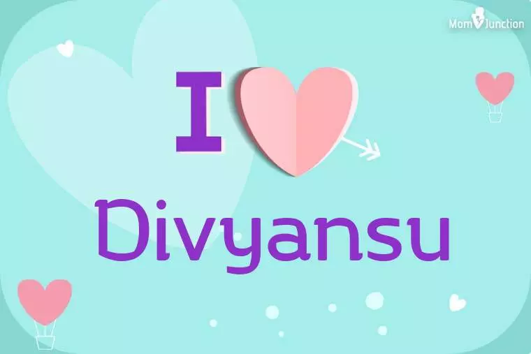 I Love Divyansu Wallpaper