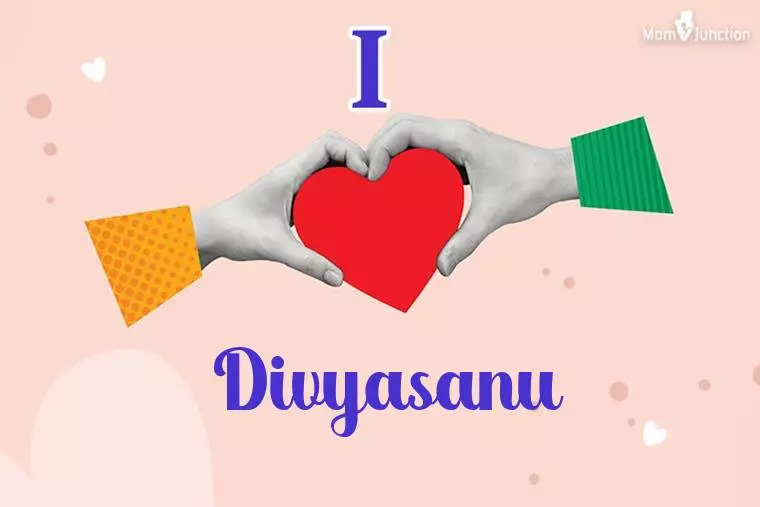 I Love Divyasanu Wallpaper