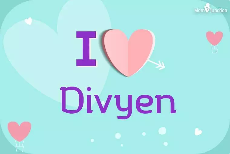 I Love Divyen Wallpaper