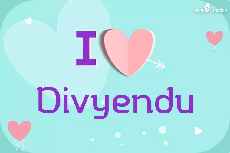 I Love Divyendu Wallpaper