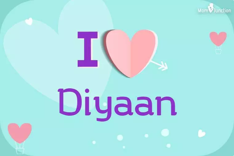 I Love Diyaan Wallpaper