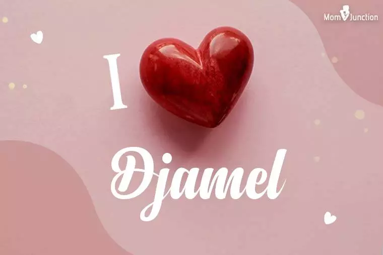 I Love Djamel Wallpaper