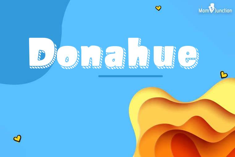 Donahue 3D Wallpaper