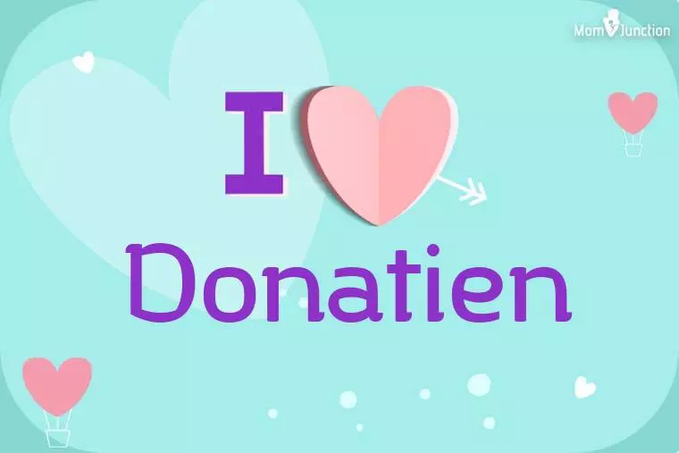 I Love Donatien Wallpaper