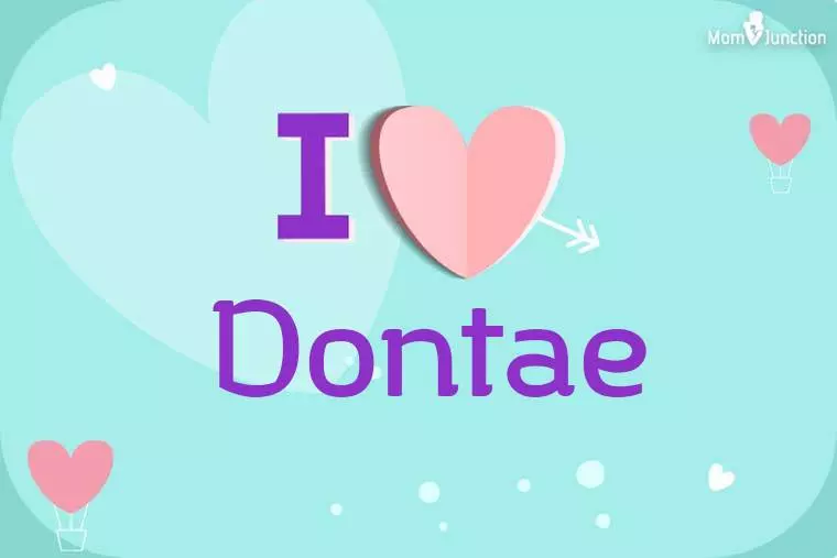 I Love Dontae Wallpaper