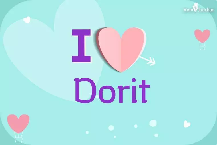 I Love Dorit Wallpaper