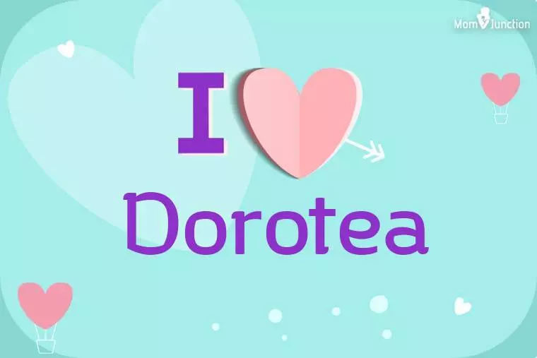 I Love Dorotea Wallpaper