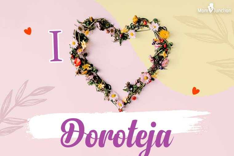 I Love Doroteja Wallpaper
