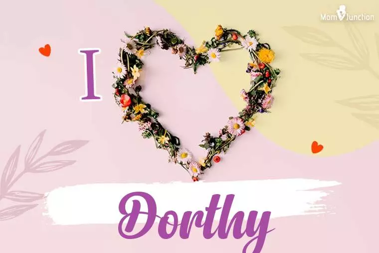 I Love Dorthy Wallpaper