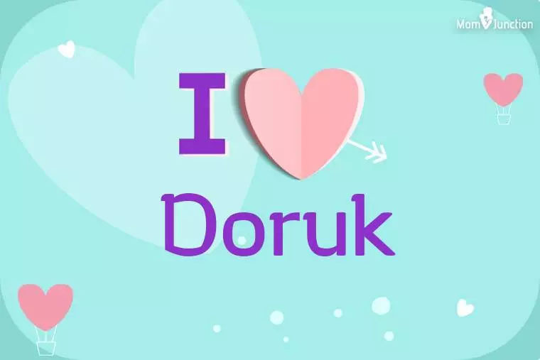 I Love Doruk Wallpaper