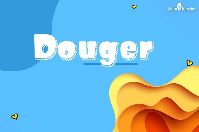 Douger 3D Wallpaper