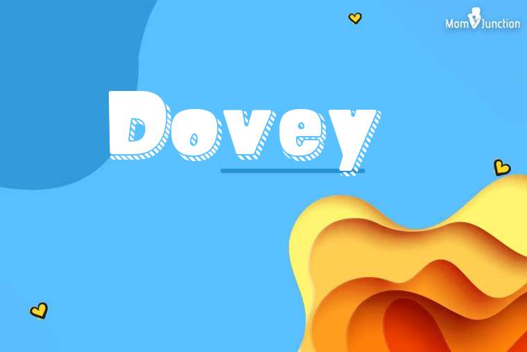 Dovey 3D Wallpaper