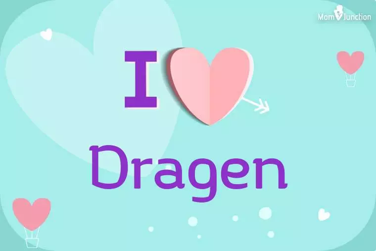 I Love Dragen Wallpaper