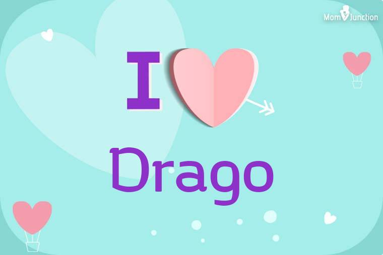 I Love Drago Wallpaper
