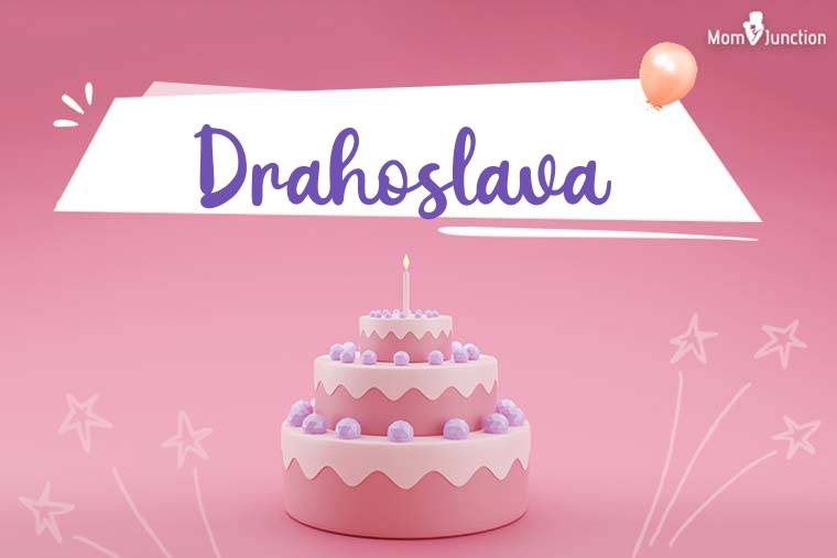 Drahoslava Birthday Wallpaper