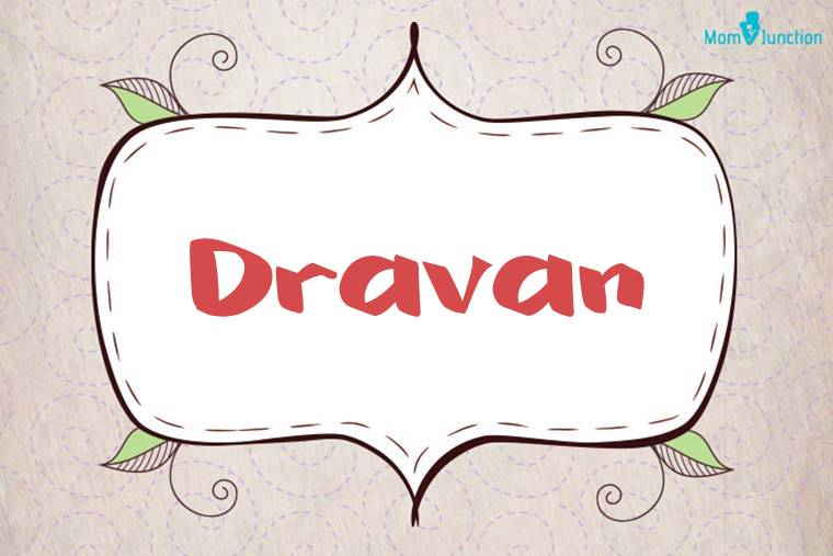Dravan Stylish Wallpaper