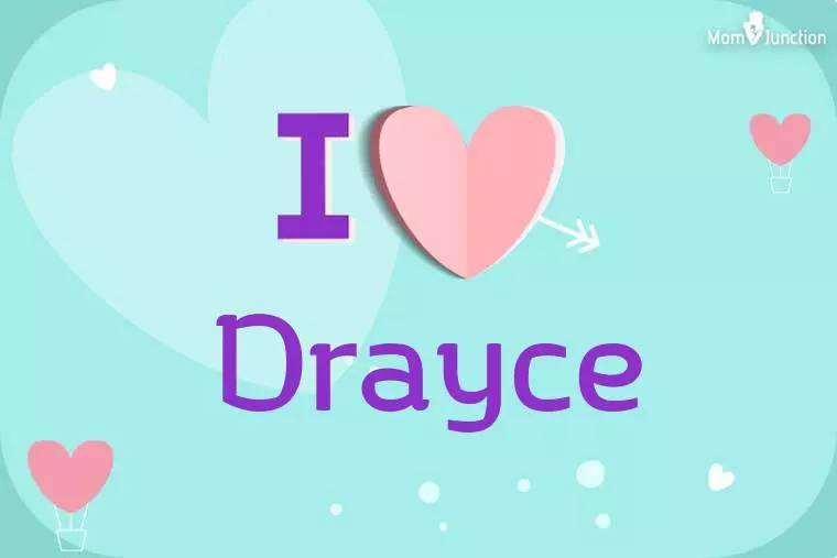 I Love Drayce Wallpaper