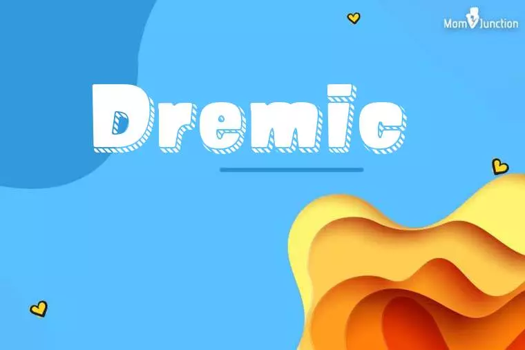 Dremic 3D Wallpaper