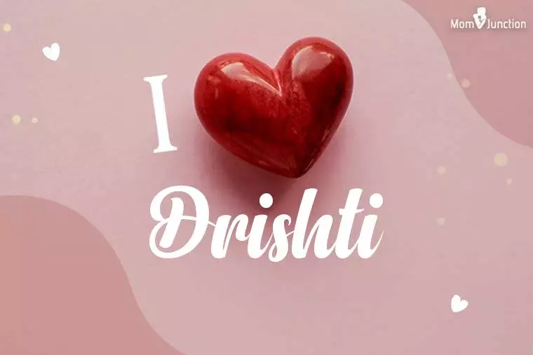 I Love Drishti Wallpaper