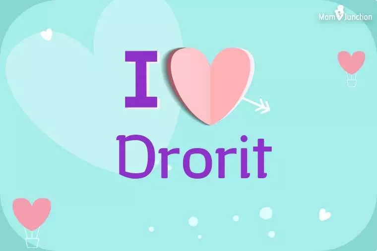 I Love Drorit Wallpaper