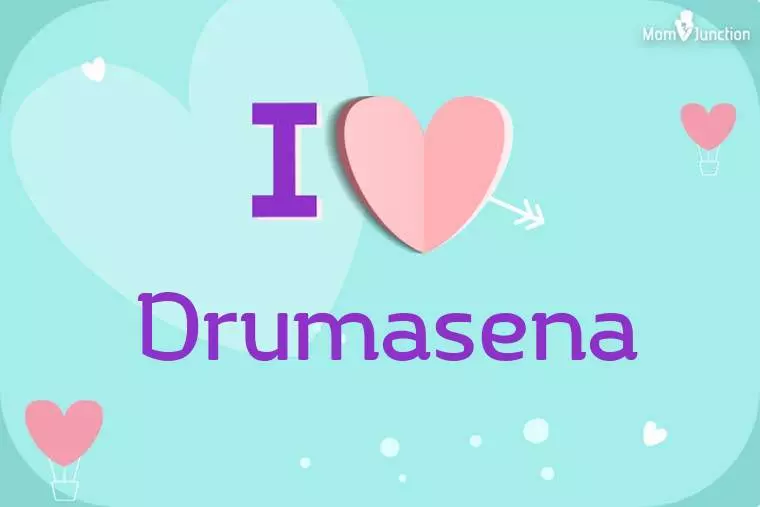 I Love Drumasena Wallpaper