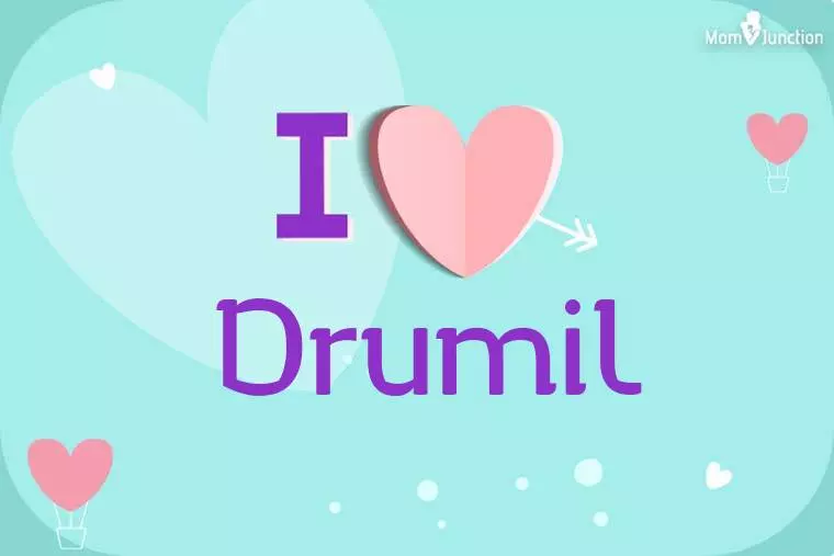 I Love Drumil Wallpaper