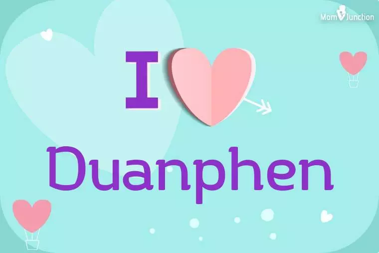 I Love Duanphen Wallpaper