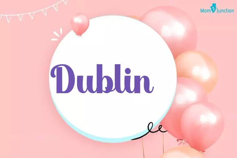 Dublin Birthday Wallpaper