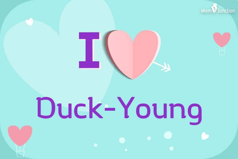 I Love Duck-young Wallpaper