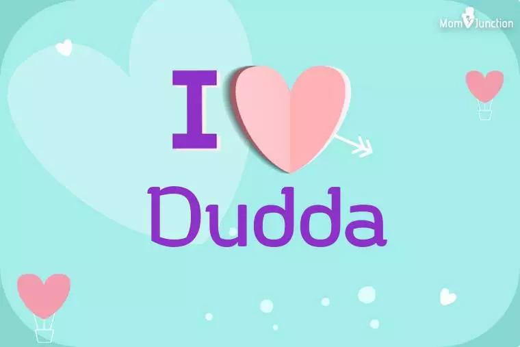 I Love Dudda Wallpaper