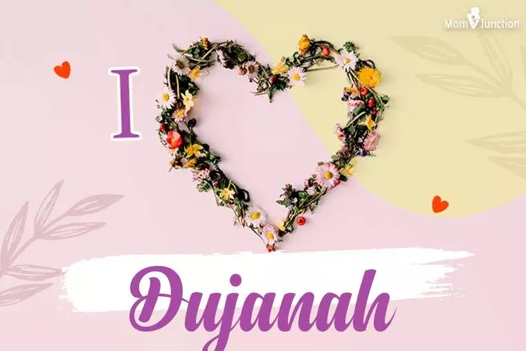 I Love Dujanah Wallpaper