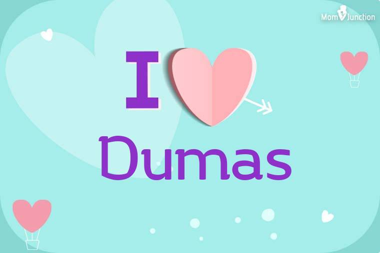 I Love Dumas Wallpaper