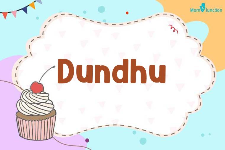 Dundhu Birthday Wallpaper