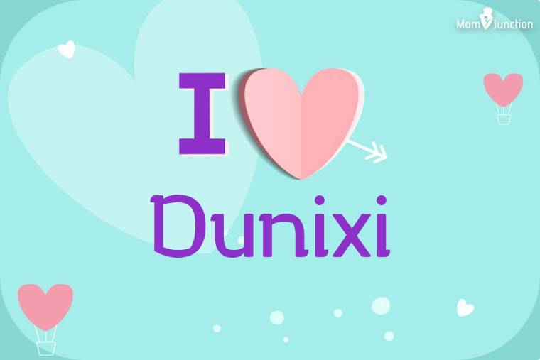 I Love Dunixi Wallpaper