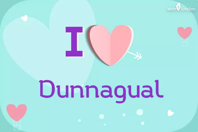 I Love Dunnagual Wallpaper