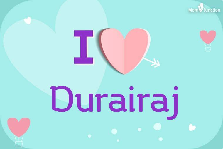 I Love Durairaj Wallpaper