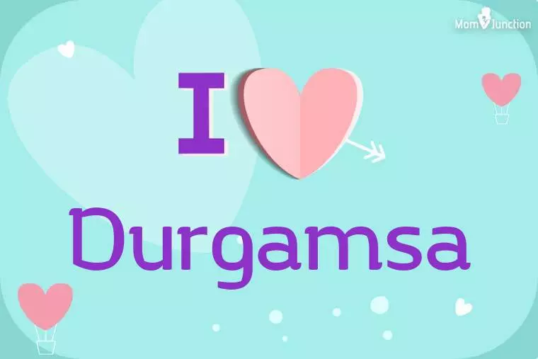 I Love Durgamsa Wallpaper