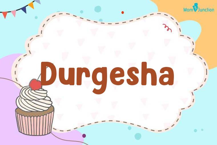 Durgesha Birthday Wallpaper