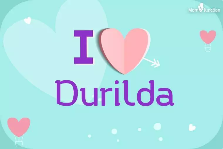 I Love Durilda Wallpaper