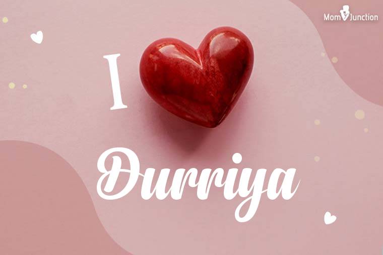 I Love Durriya Wallpaper