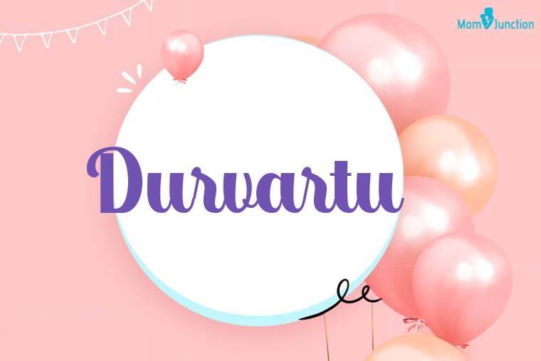 Durvartu Birthday Wallpaper