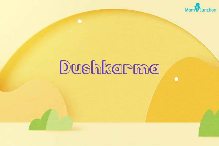 Dushkarma 3D Wallpaper