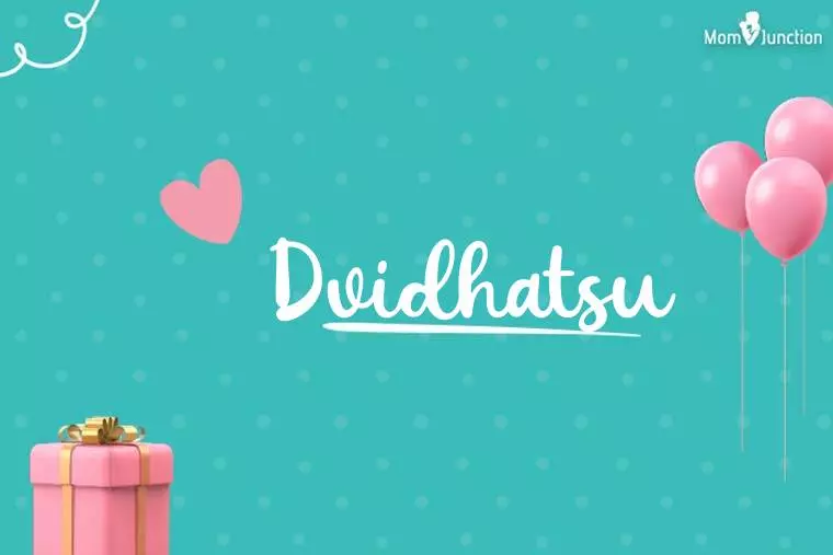 Dvidhatsu Birthday Wallpaper