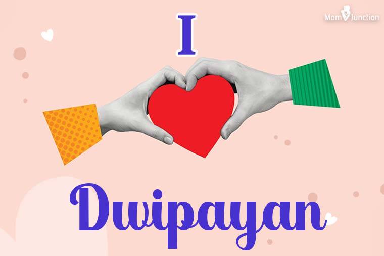 I Love Dwipayan Wallpaper