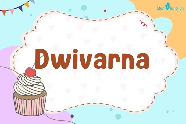 Dwivarna Birthday Wallpaper