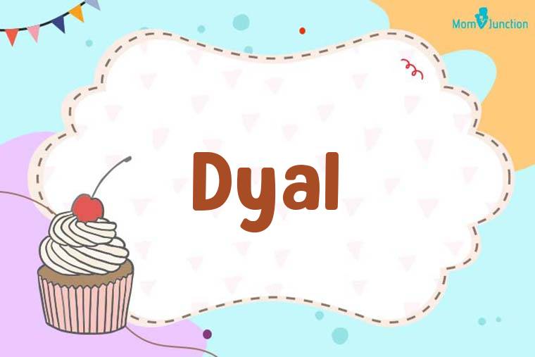 Dyal Birthday Wallpaper