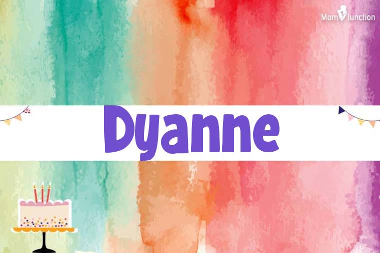 Dyanne Birthday Wallpaper